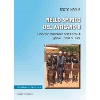 Nello Spirito del Vaticano II. L'impegno missionario della Chiesa di Ugento-S. Maria di Leuca