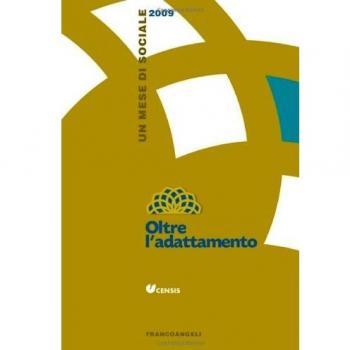 Oltre l'adattamento. Un mese di sociale 2009