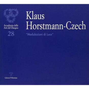 Klaus Horstmann-Czech. «Modulazioni di luce». Ediz. italiana, inglese e tedesca