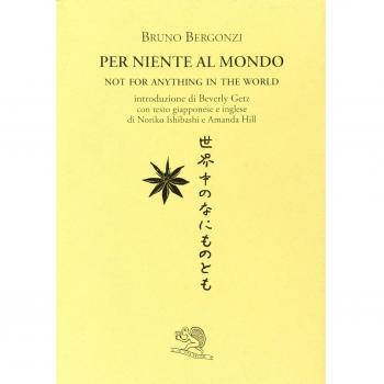 Per niente al mondo. Testo giapponese e inglese a fronte