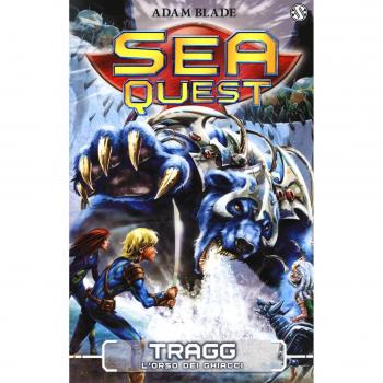 Tragg. L'orso dei ghiacci. Sea Quest (Vol. 14)