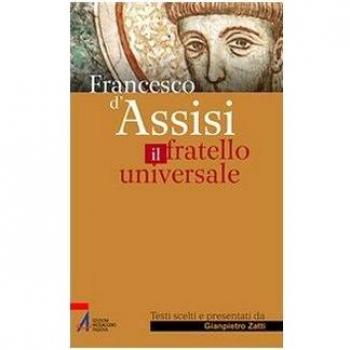 Francesco di Assisi il fratello universale