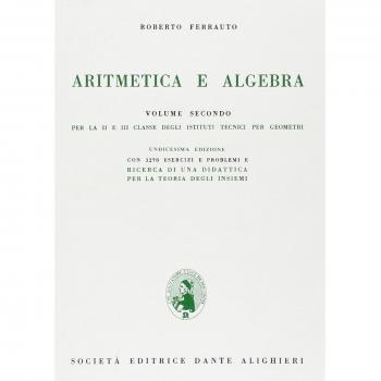 Aritmetica e algebra. Per la 1ª e la 2ª classe degli Ist. Tecnici per geometri