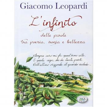 L'infinito. Delle parole tra poesia, ironia e bellezza