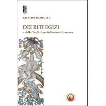 Dei riti egizi e della tradizione italico-mediterranea