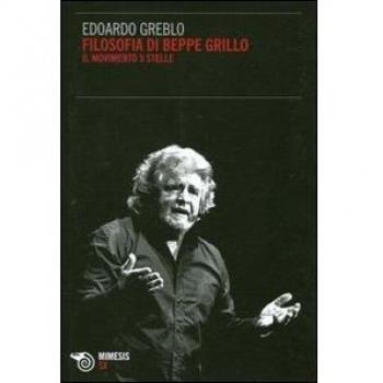 La filosofia di Beppe Grillo. Il Movimento 5 Stelle