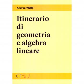 Itinerario di geometria e algebra lineare