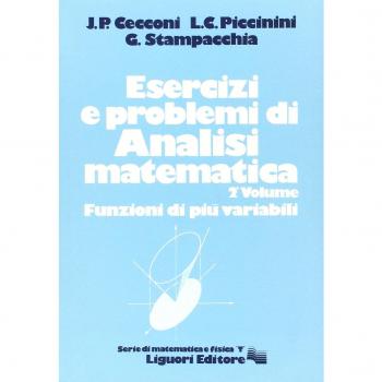 Esercizi e problemi di analisi matematica (Vol. 2)