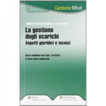 La gestione degli scarichi. Aspetti giuridici e tecnici