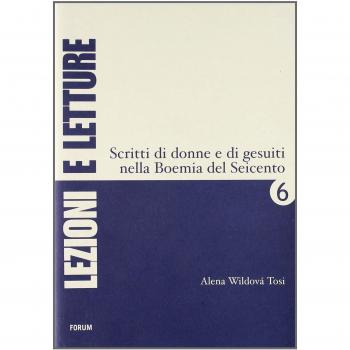 Scritti di donne e di gesuiti nella Boemia del Seicento. Testo ceco a fronte