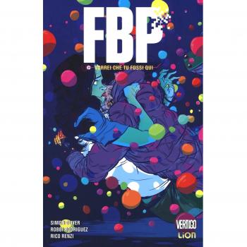 Vorrei che tu fossi qui. FBP (Federal Bureau of Physics) (Vol. 2)
