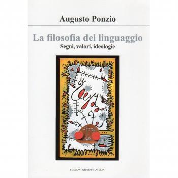 La filosofia del linguaggio. Segni, valori, ideologie