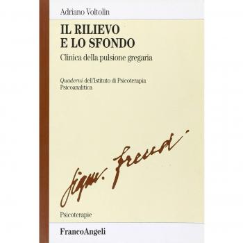 Il rilievo e lo sfondo. Clinica della pulsione gregaria