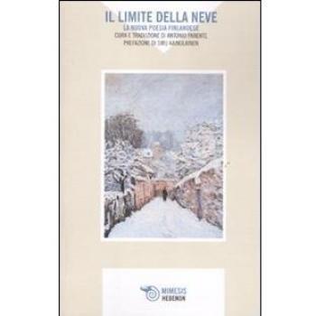 Il limite della neve. La nuova poesia finlandese