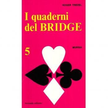 I quaderni del bridge (Vol. 5)