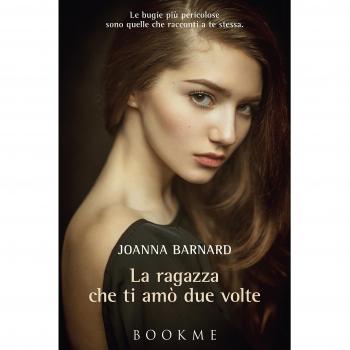 La ragazza che ti amò due volte