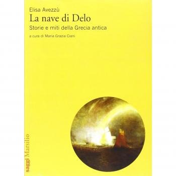La nave di Delo. Storia e miti della Grecia antica