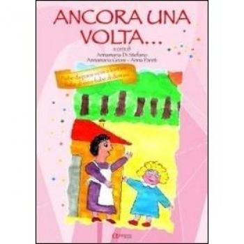 Ancora una volta... Fiabe da paesi lontani. Fiabe di ieri e fiabe di domani