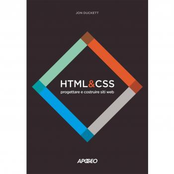 HTML e CSS. Progettare e costruire siti web. Con Contenuto digitale per download e accesso on line