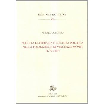 Società letteraria e cultura politica nella formazione di Vincenzo Monti (1779-1807)