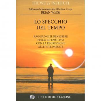 Lo specchio del tempo. Con aggiornamento online