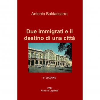 Due immigrati e il destino di una città