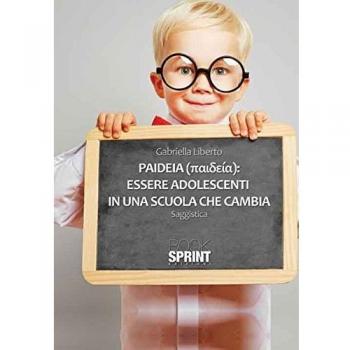 Paideia. Essere adolescenti in una scuola che cambia