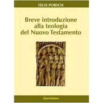 Breve introduzione alla teologia del Nuovo Testamento