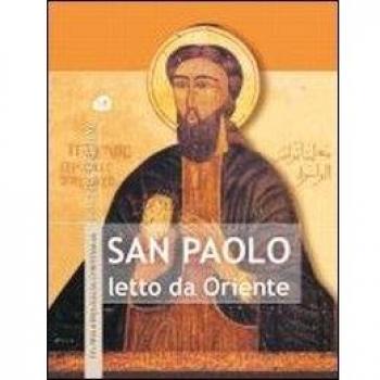 San Paolo letto da Oriente