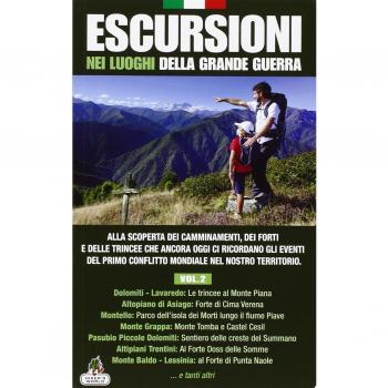 Escursioni nei luoghi della grande guerra (Vol. 2)