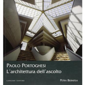 Paolo Portoghesi. L'architettura dell'ascolto