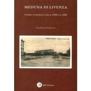 Meduna di Livenza. Storia e cronaca tra il 1800 e il 2000