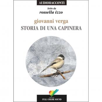 Storia di una capinera letto da Rossella Izzo. Audiolibro. CD Audio
