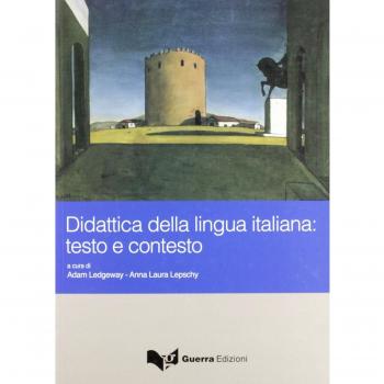 Didattica della lingua italiana. Testo e contesto