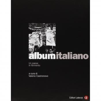 Album italiano. Un paese in fermento