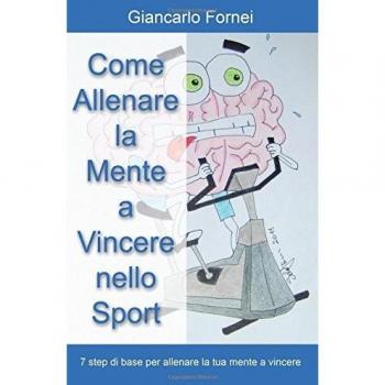 Come allenare la mente a vincere nello sport