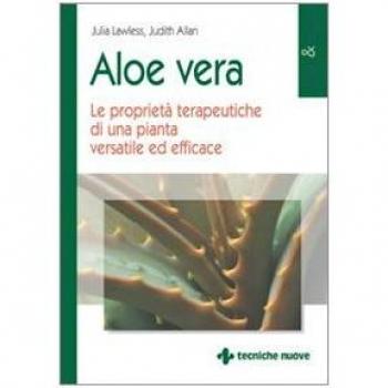 Aloe vera. Le proprietà terapeutiche di una pianta versatile ed efficace