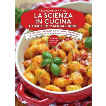 La scienza in cucina e l'arte di mangiare bene