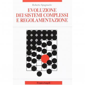 Evoluzione dei sistemi complessi e regolamentazione
