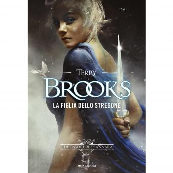 La figlia dello stregone. I difensori di Shannara (Vol. 3)
