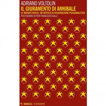 Il giuramento di Annibale. Le Brigate rosse: un vertice di osservazione psicoanalitico