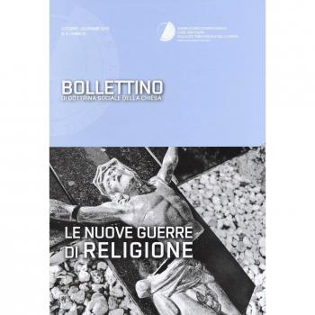Bollettino di dottrina sociale della chiesa. Le nuove guerre di religione (2015) (Vol. 4)