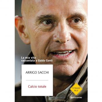Calcio totale. La mia vita raccontata a Guido Conti