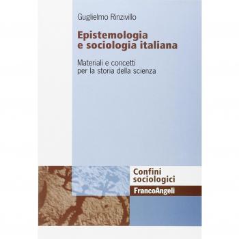 Epistemologia e sociologia italiana. Materiali e concetti per la storia della scienza