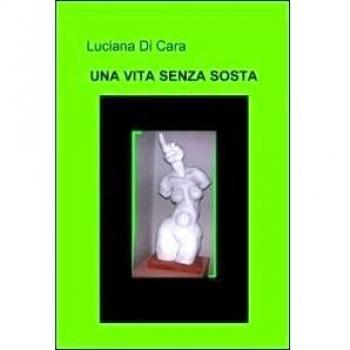 Una vita senza sosta