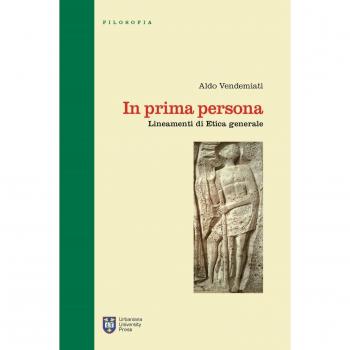 In prima persona. Lineamenti di etica generale. Ediz. integrale