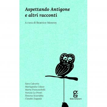 Aspettando Antigone e altri racconti