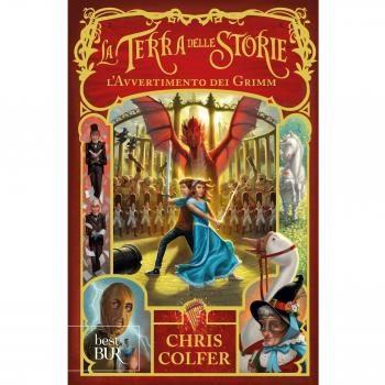 L'avvertimento dei Grimm. La terra delle storie (Vol. 3)