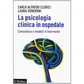 La psicologia clinica in ospedale. Consulenza e modelli di intervento