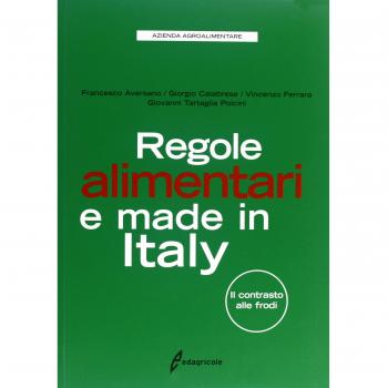 Regole alimentari e made in Italy. Il contrasto alle frodi